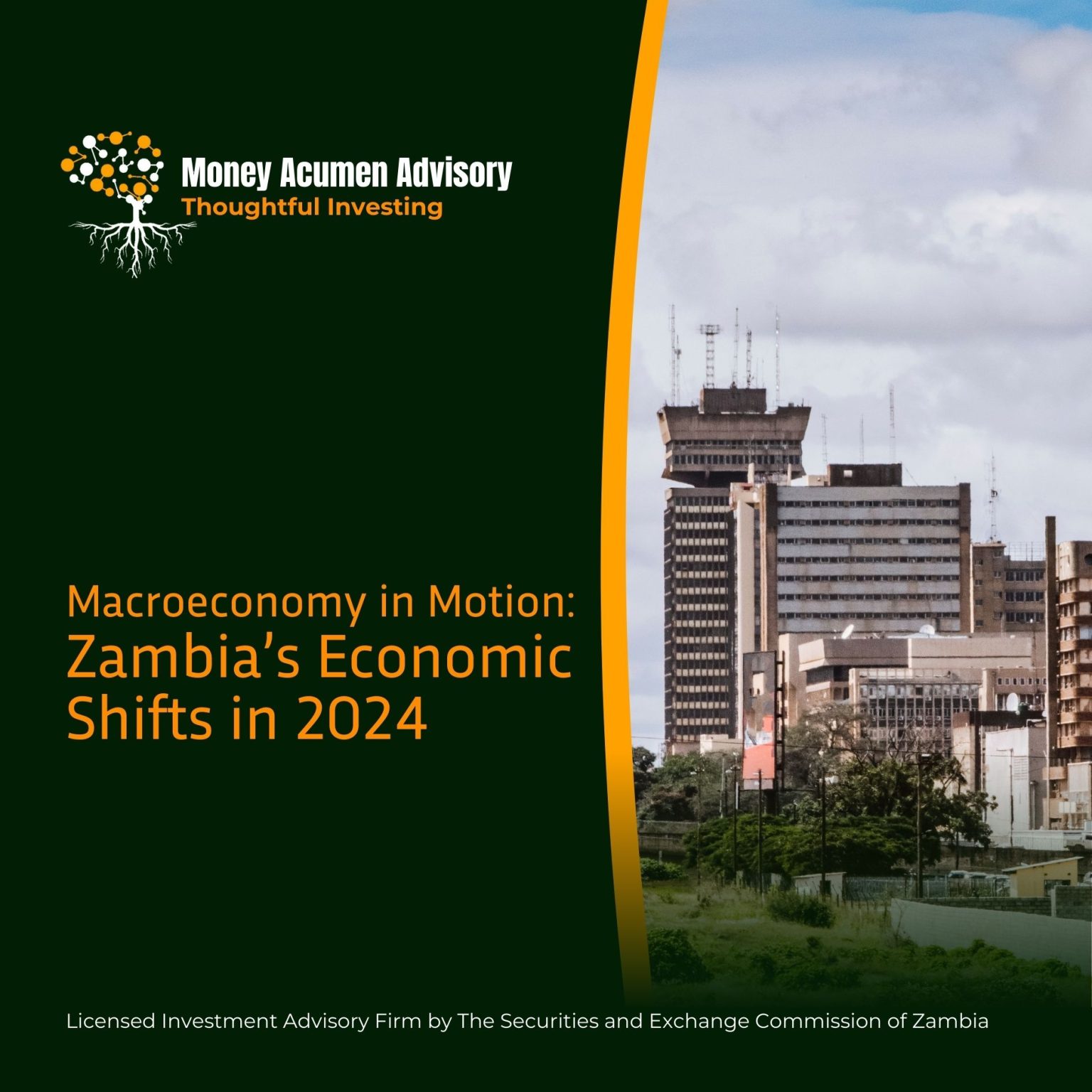 Read more about the article Macroeconomy in Motion: Zambia’s Economic Shifts in 2024